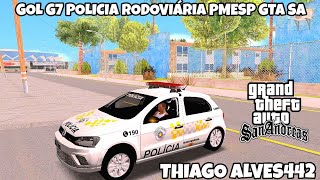 GOL G7 POLICIA RODOVIÁRIA PMESP GTA SA