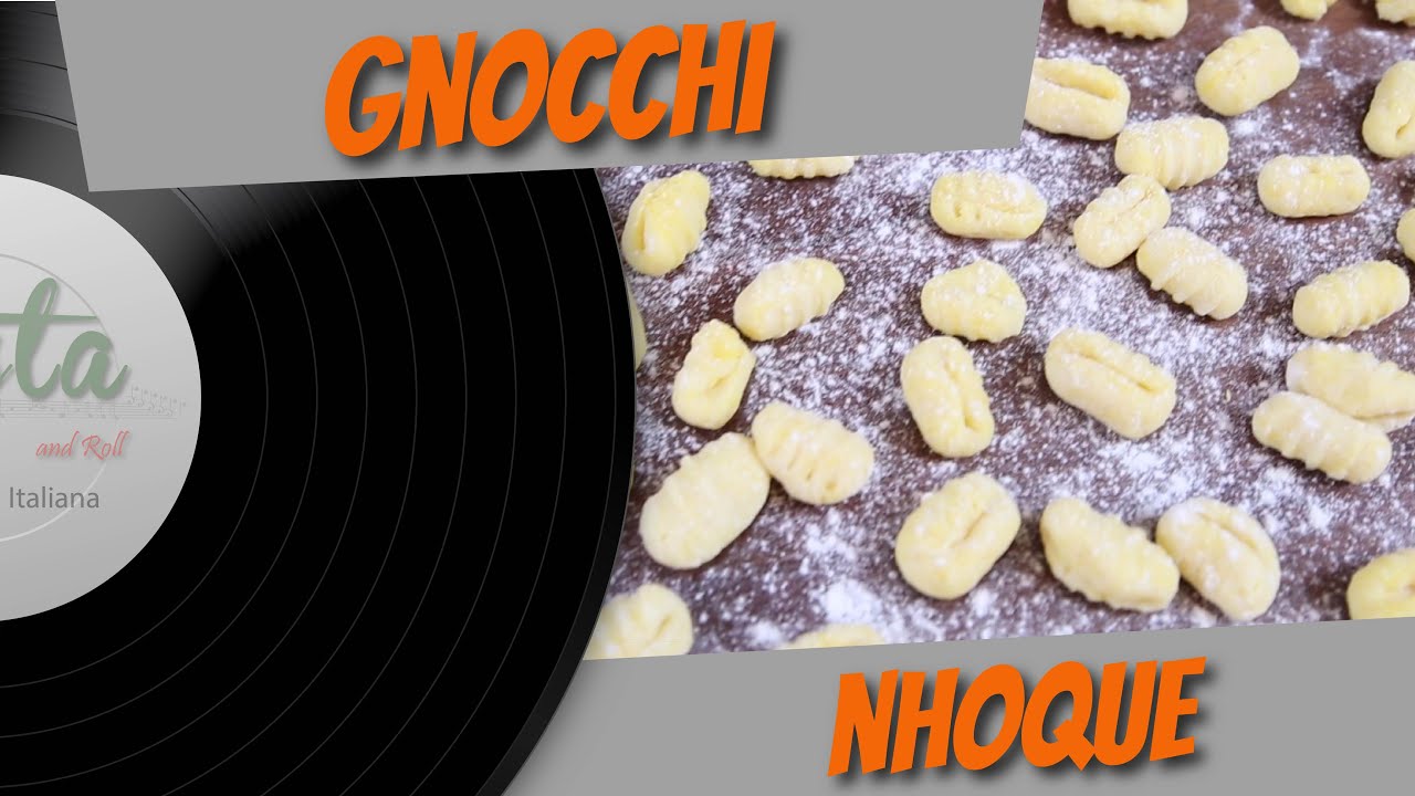 NHOQUE BATATA |  PASTA AND ROLL