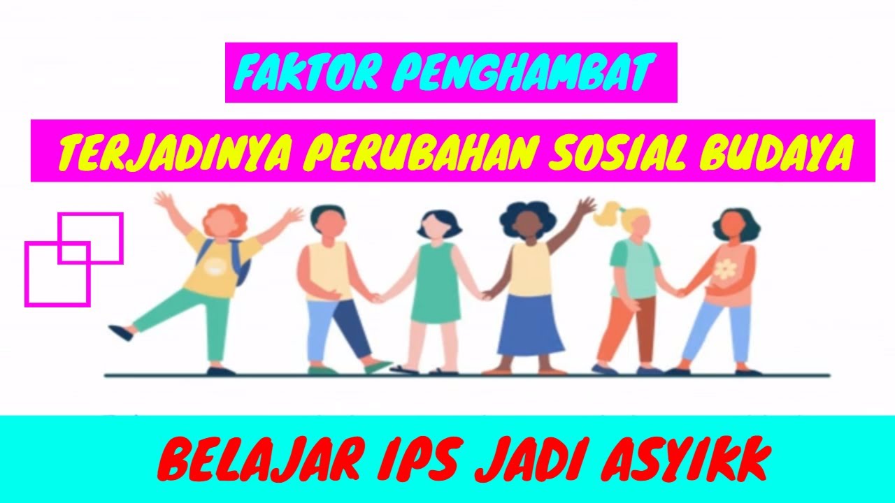 Faktor Penghambat Perubahan Sosial Adalah Ilustrasi