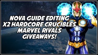 Nova Guide! x2 Crucible! Marvel Rivals! Lots Of Keys To Give Away Starting At 1pm EST! #MarvelRiv…