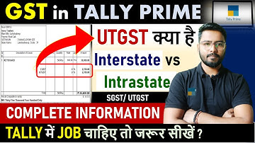 UTGST क्या है ?  GST in Tally Prime | Tally Prime #utgst #tally_prime