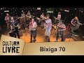 Cultura Livre | Bixiga 70 | 02/10/2018