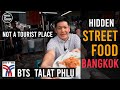 Bts talat phlu station street food heaven for local bangkok guide