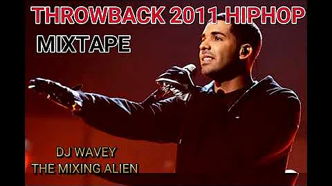 THROWBACK {CLEAN} 2011 HIPHOP MIXTAPE | DRAKE,LIL WAYNE,RICK ROSS,WIZ KHALIFA,RIHANNA,NICKI MINAJ