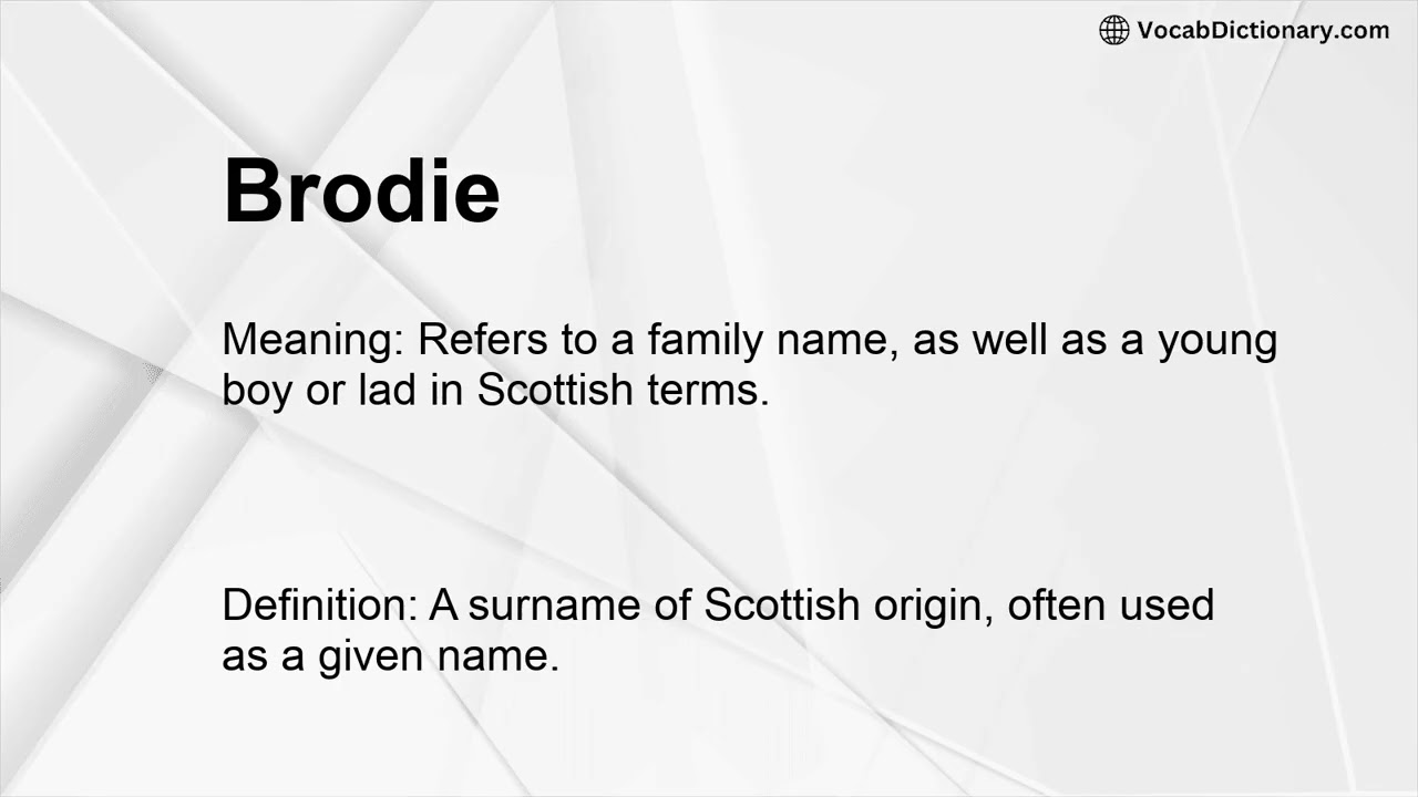 Brodie Meaning