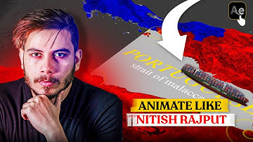 Master Map Animations Like Nitish Rajput