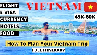 VIETNAM TRAVEL COST FROM INDIA 2023 | E-VISA FLIGHT HOTEL ITINERARY| HOW TO PLAN VIETNAM TRIP 2023 screenshot 4