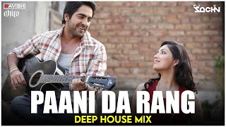 Paani Da Rang | Bollywood Deep House Mix | Vicky Donor | DJ Ravish, DJ Chico \u0026 DJ Sachin