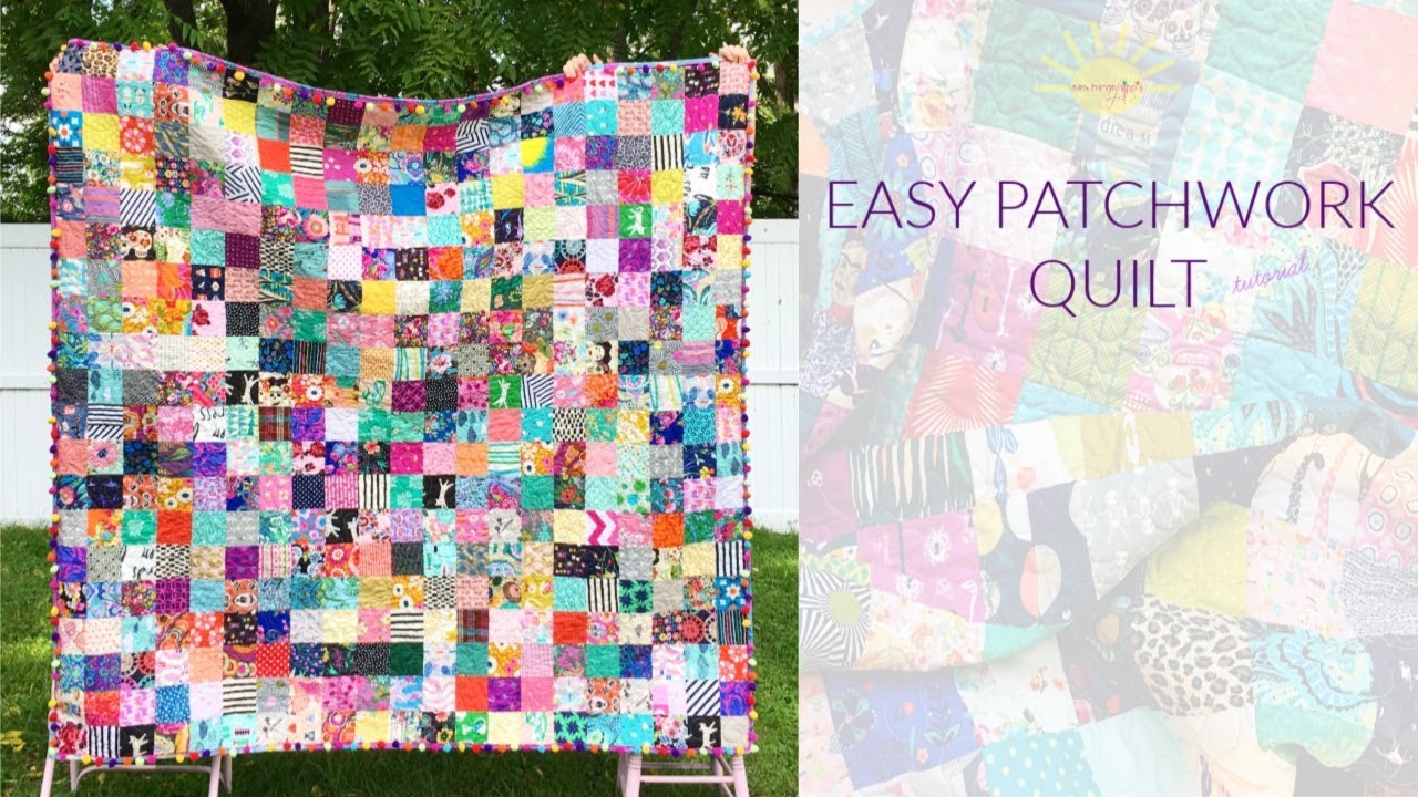 Easy Patchwork Quilt Tutorial Youtube