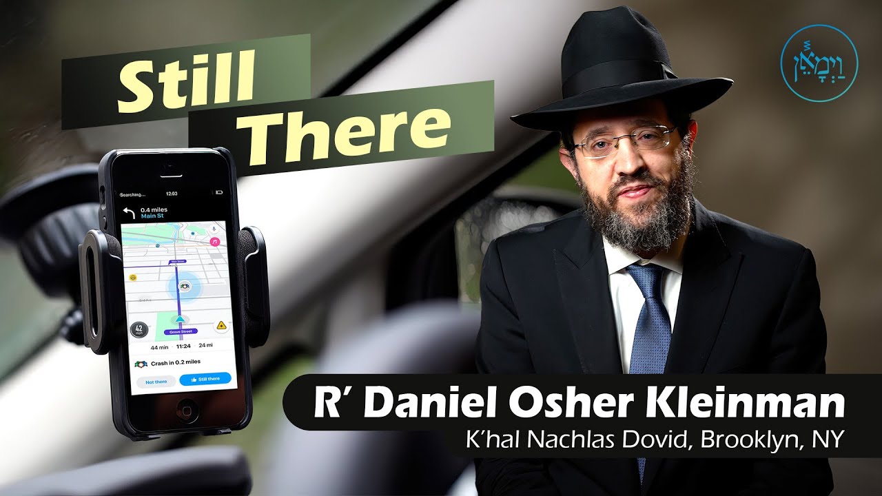 Still There | Rabbi Doniel Osher Kleinman