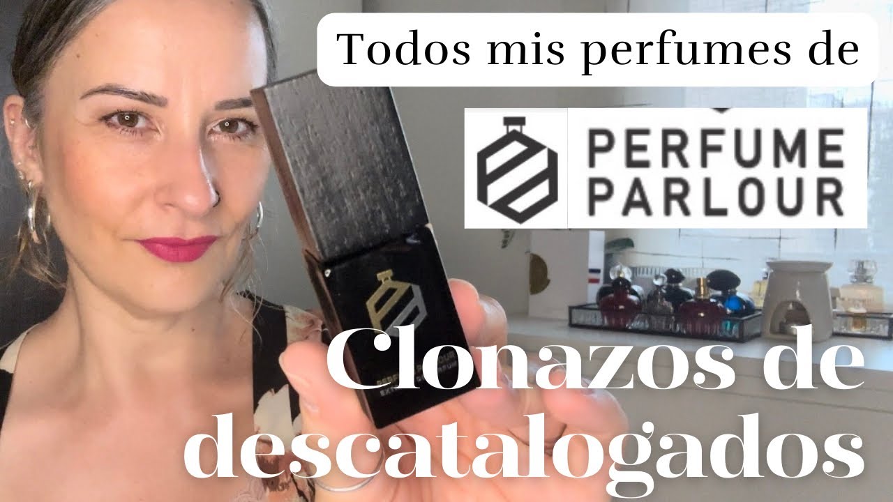 🙌🏻PERFUMES PARLOUR | CLONES ESPECTACULARES DE PERFUMES DESCATALOGADOS🌸