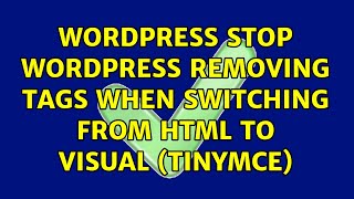 Wordpress: Stop Wordpress removing ＜script＞ tags when switching from HTML to Visual (TinyMCE)