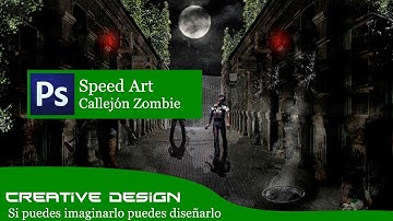 Creative Design | Speed art Photoshop | Callejón Zombie