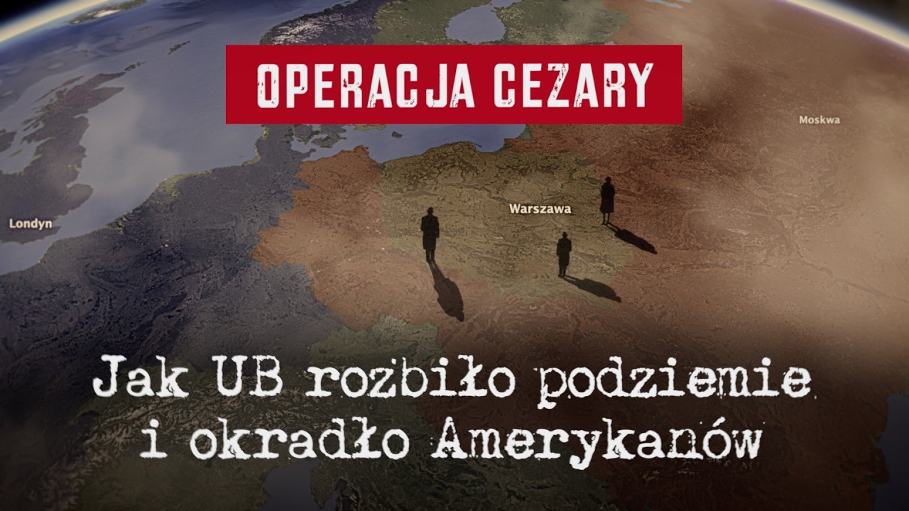Operacja Cezary. Jak UB rozbiło podziemie i okradło Amerykanów