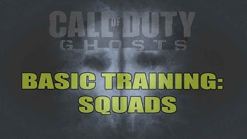 Call of Duty Ghosts Basic Training on Squads