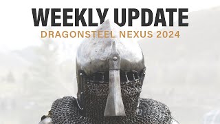 Dragonsteel Nexus 2024 + Weekly Update