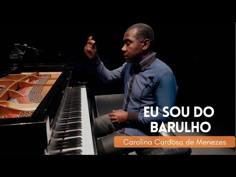 EU SOU DO BARULHO (Carolina Cardoso de Menezes) - Hercules Gomes e Grupo de Choro do Conservatório