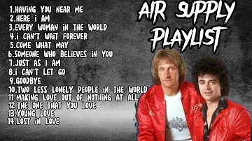 Air Supply Greatest hits/ Air Supply Playlist Songs