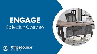 OfficeSource Engage Collection Overview