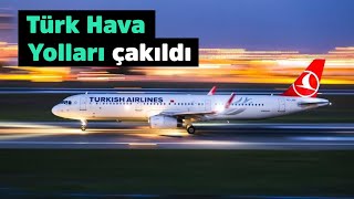 Türk Hava Yolları çakıldı