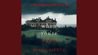 Chapter 124 - When You're Safe (A Finn Wright Fbi Mystery—Book Two)