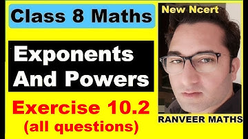 Class 8 Maths , Ex.10.2 Q1 to Q4 (Exponents And Powers) New Ncert | Ranveer Maths 8