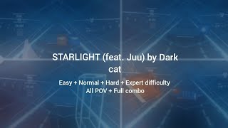 Starlight (feat. Juu) by Dark cat | All 4 POV + FC - SS Rank |