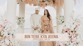 BIN TERE KYA JEENA - Devanshi & Prithvi Trailer / Wedding Highlights / RafflesThePalm / Dubai, UAE 