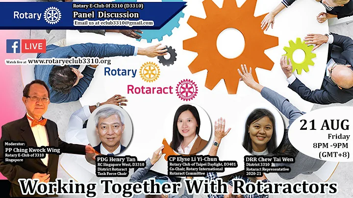 EClub of 3310 Panel Discussion - Working Together With Rotaractors on 21 Aug 2020