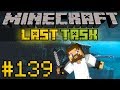 Minecraft LastTask #139 - Новая шахта