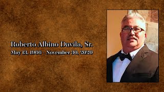 Roberto Albino Davila, Sr. Keepsake Video