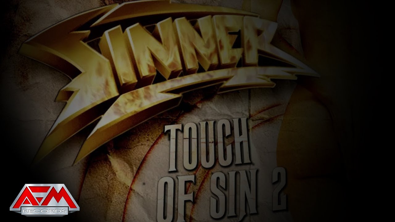 SINNER - Touch Of Sin 2 (2013) // Official Audio // AFM Records