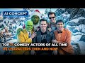 Top 15 Comedy Icons — AI Reimagined | AI Tribute