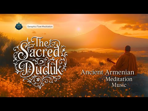 Breath Of The Mountains Duduk Of Ararat 432Hz Armenian Meditation Music For Reflection Inner Peace
