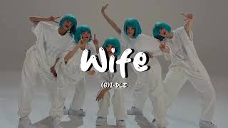 Full (G)I-DLE - Wife | Lirik Terjemahan Indonesia Guide