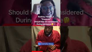 Rodney Hinton Jr “snapped” should this be considered #sentencinghearing #podcastclips #verdict