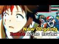 New Ongoing Zombie Anime Review (HINDI)