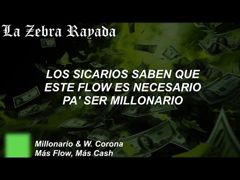 Millonario & W.
