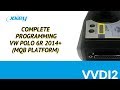 VVDI2 - Complete Programming VW POLO 6R 2014+ (MQB)