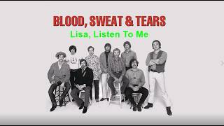 02 Lisa, Listen To Me - Blood, Sweat & Tears, with lyrics on screen