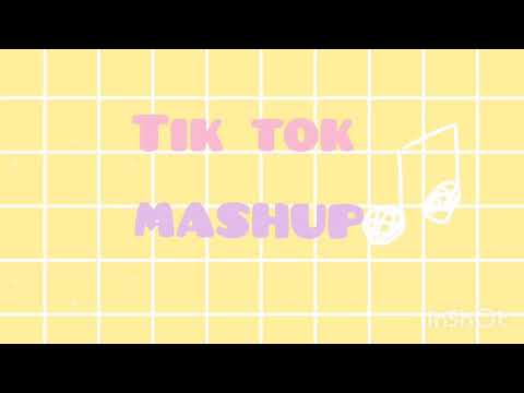 Tiktok mashup 2019-2021