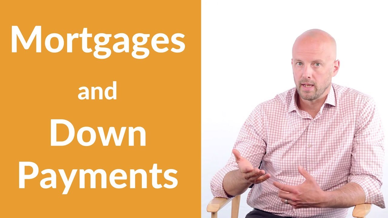 How Does Down Payments Affect Your Mortgage YouTube