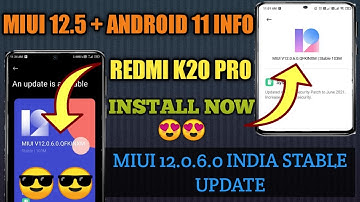 Redmi K20 Pro MIUI 12.0.6.0 India Stable Update 😍😍 || Redmi K20 Pro MIUI 12.5 + Android 11 Full Info