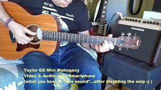 Taylor GS Mini-e Mahogany - Check sound with and without Fishman Loudbox Mini amp
