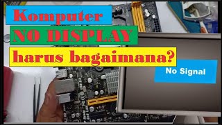 Cara Memperbaiki Motherboard PC No Display | Repair &quot;NO DISPLAY&quot; cpu