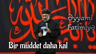 Mahmut Kerimi - Bir müddet daha kal / əyyami Fatimiyyə | Farsça Sinezen (Türkçe altyazılı) Mihrap Tv Resimi
