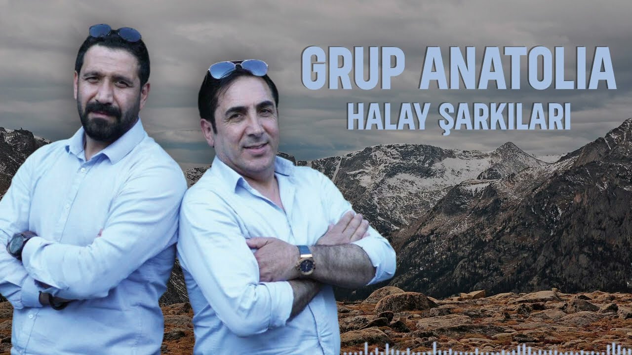Grup Anatolia - Halay Şarkıları 2023