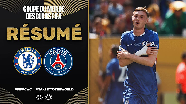 Résumé de Chelsea vs. Paris Saint-Germain | Finale de la Coupe du Monde des Clubs