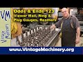 Odds & Ends 123: Adjustable Reamers, Viewer Mail, Brown & Sharpe Gauges