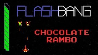 Flash Bang - CHOCOLATE RAMBO | Chainsaw Academy screenshot 1